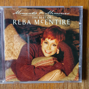 Reba McEntire – Moments & Memories - The Best Of Reba McEntire
