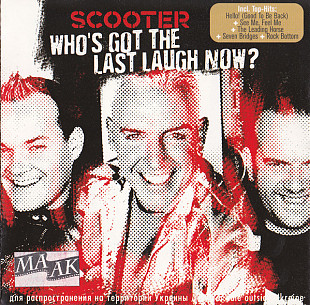 Scooter – Who's Got The Last Laugh Now?