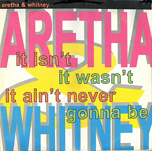 Whitney Houston and Aretha Franklin - It Isn't, It Wasn't, It Ain't Never Gonna Be (1989)