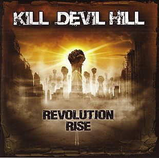 Kill Devil Hill (with Vinny Appice) – Revolution Rise