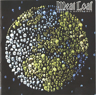 Meat Loaf – Hell In A Handbasket