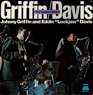 Johnny Griffin / Eddie "Lockjaw" Davis – The Toughest Tenors, 1976, usa, 2LP