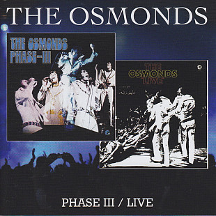 The Osmonds – Phase III / Live