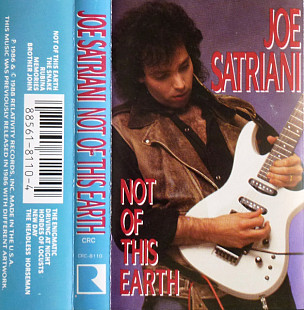JOE SATRIANI «Not Of This Earth» Dolby Club Edition ℗1988