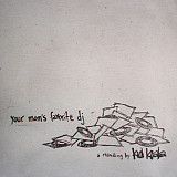 Kid Koala 2006 Your Mom's Favorite DJ (Cut-up/DJ)