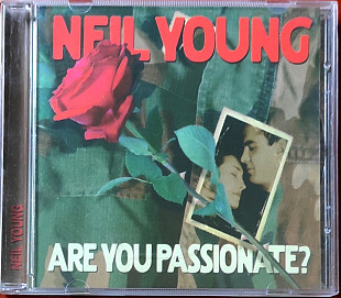 Neil Young. Are You Passionate? 2002