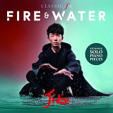 Liu Ji - Fire & Water (2018)