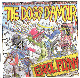 The Dogs D'Amour – Errol Flynn