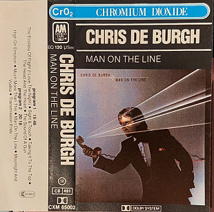 CHRIS DE BURGH «Man On The Line» CrO2 Dolby System EQ120 μsec ℗1984