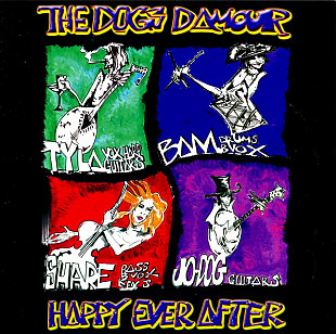 The Dogs D'Amour – Happy Ever After