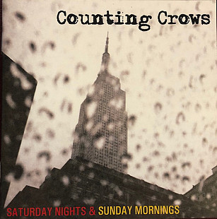 Counting Crows – Saturday Nights & Sunday Mornings