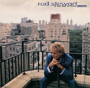Rod Stewart – If We Fall In Love Tonight ( USA )