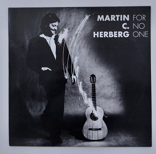 Martin C. Herberg – For No One