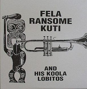 Вінілова платівка Fela Ransome Kuti And His Koola Lobitos