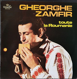 Gheorghe Zamfir – Toute La Roumanie