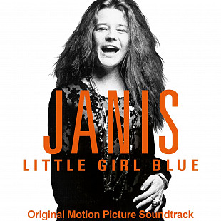 Janis Joplin - Little Girl Blue (Original Motion Picture Soundtrack) (2016)