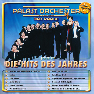 Palast Orchester Mit Seinem Sänger Max Raabe – Die Hits Des Jahres