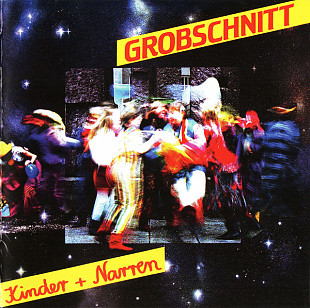 Grobschnitt – Kinder + Narren