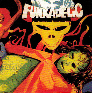 Funkadelic – Let's Take It To The Stage