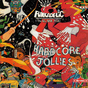 Funkadelic – Hardcore Jollies