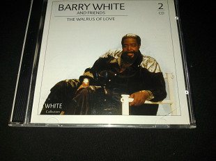 Barry White & Friends "The Walrus Of Love" фирменный 2хCD Made In Europe.