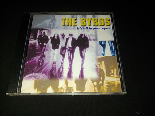 The Byrds "It's All In Your Eyes" CD Made In Europe.
