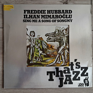 FREDDIE HUBBARD , ILHAN MIMAROGLU SING MI A SONG OF SONGMY ( ATLANTIC ATL 50 235 A/B ) DIE CUT COVE