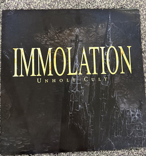 Immolation- Unholy cult