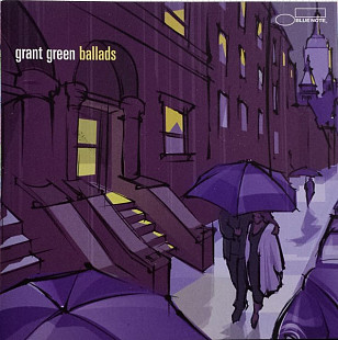 Grant Green – Ballads ( UA ) Blue Note – 7243 5 37560 2 4