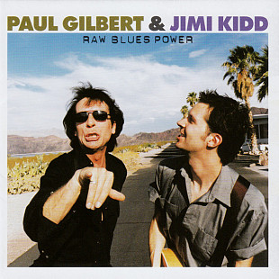 Paul Gilbert & Jimi Kidd – Raw Blues Power