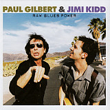 Paul Gilbert & Jimi Kidd – Raw Blues Power