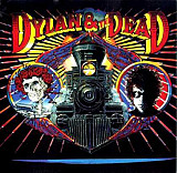 Bob Dylan + The Grateful Dead = – Dylan & The Dead ( USA )