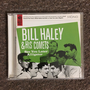 Bill Haley And His Comets – See You Later Alligator (Snapper Music/Germany) (CD)