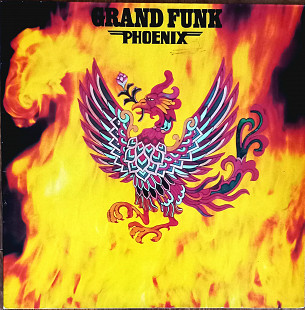 Grand Funk ''Phoenix''