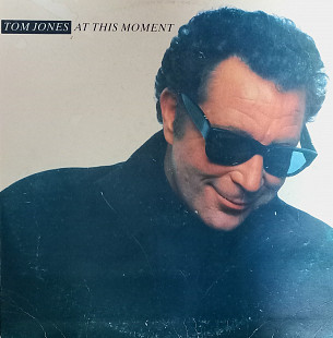 Tom Jones ''At This Moment''