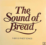 Bread – The Sound Of Bread - Their 20 Finest Songs