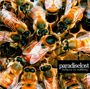 Paradise Lost – Believe In Nothing