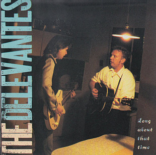 The Delevantes – Long About That Time ( USA )