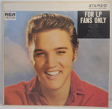 Elvis Presley – For LP Fans Only LP 12" (Прайс 49847)