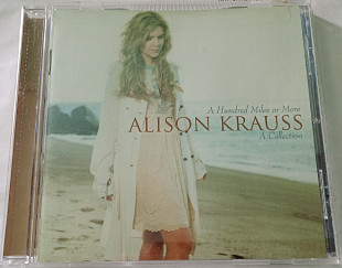 ALISON KRAUSS A Hundred Miles Or More: A Collection CD US