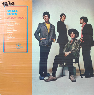 Small Faces. Wham Bam!