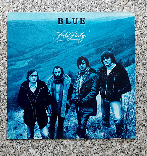 " Blue" - "Fools Party" , 1979г., винил.