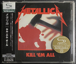 Metallica – Kill 'Em All - Limited Edition – SHMCD VERTIGO RECORDS JAPAN
