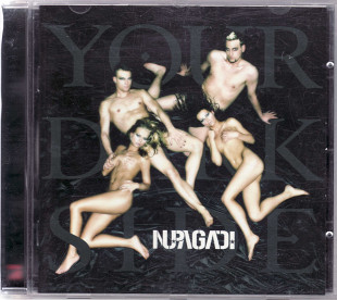 Nu Pagadi. Your Dark Side (Germany)