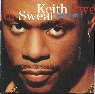 Keith Sweat – Get Up On It ( USA )