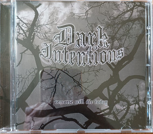 Dark Intentions*Remorse will die today* фирменный
