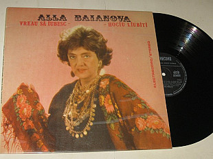 Пластинка Алла Баянова ‎/ Alla Baianova - Vreau Sa Iubesc / Chanson, Schlager (Electrecord, 1987)