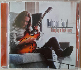 Robben Ford - Bringing It Back Home. 140гр.