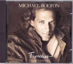 Michael Bolton – Timeless (The Classics) (Austria)