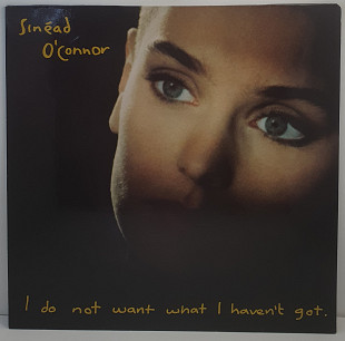 Sinead O'Connor – I Do Not Want What I Haven't Got LP 12" (Прайс 44507)